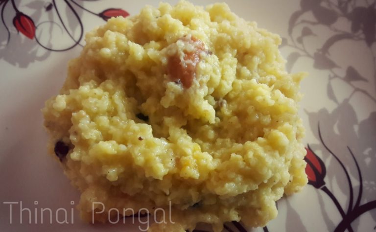 Thinai Pongal ~ Foxtail millet Pongal