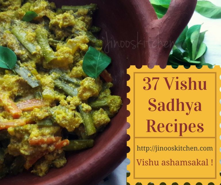 Vishu 2019 – 37 Vishu Sadya Recipes From Kerala -Vishu feast recipes – 37 recipes