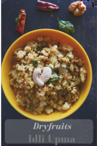 Dry Fruits Idli Upma recipe