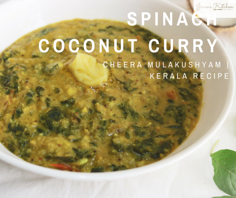 Cheera Moloshyam | Mulakushyam ( Spinach Dal Coconut Curry)