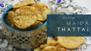 maida thattai recipe