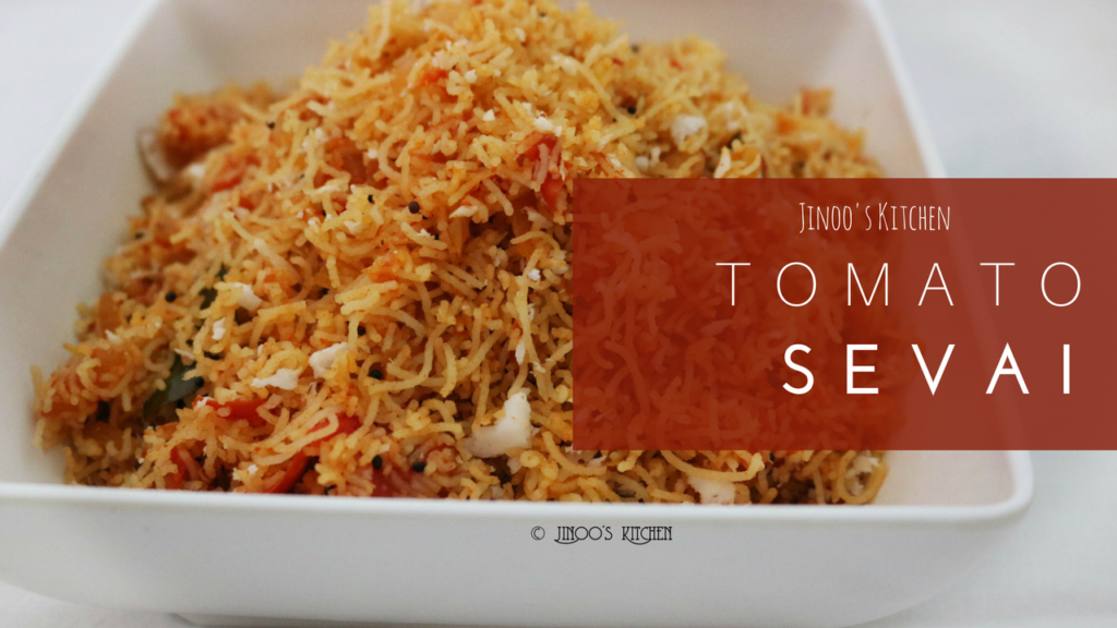 Tomato sevai recipe