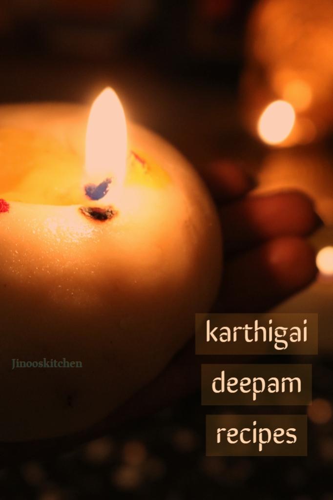 Karthigai deepam recipes |thirukarthigai special recipes