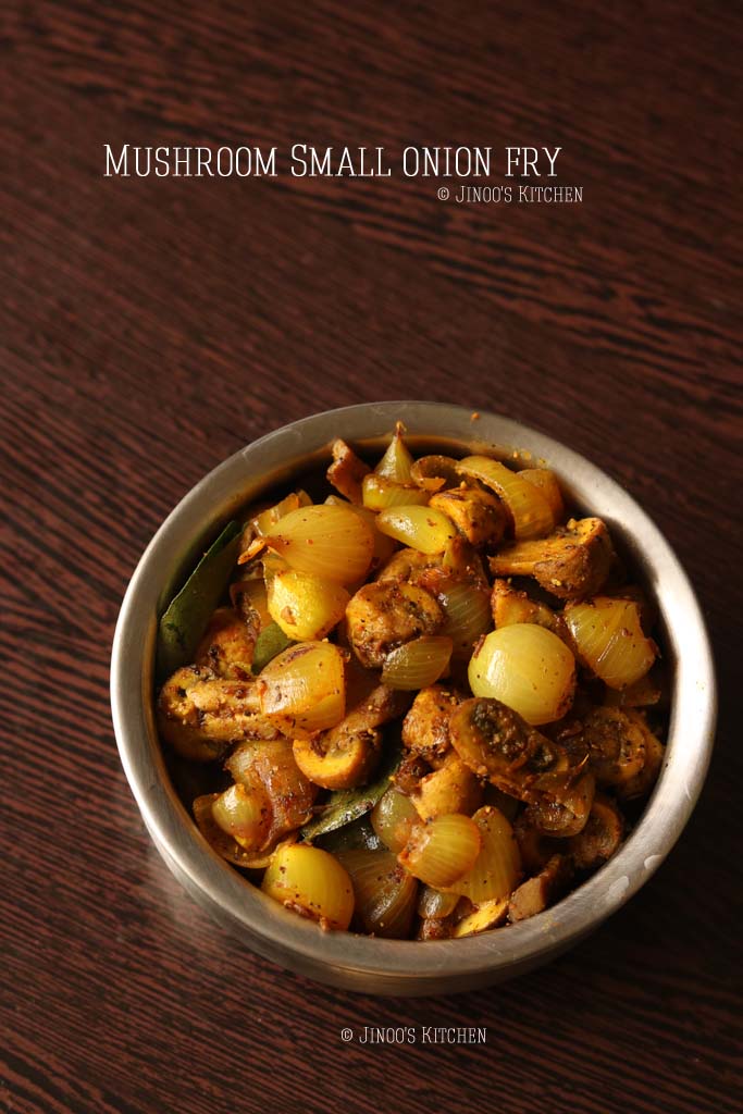 Mushroom onion fry | small onion fry with mushrooms