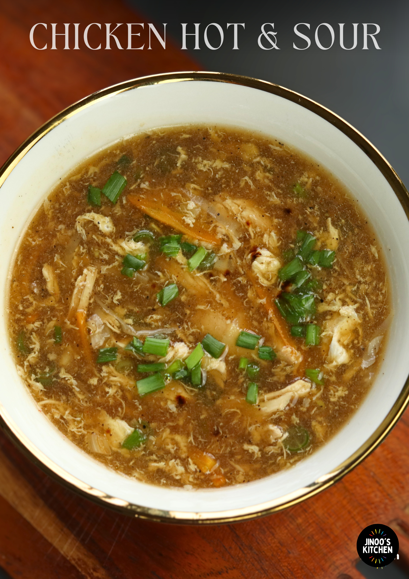 Hot and Sour Chicken Soup recipe | Restaurant Style Recipe at home